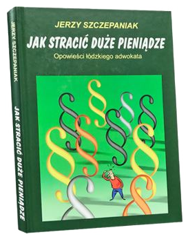 Jak stracić duże pieniądze